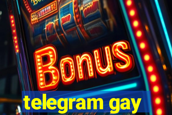 telegram gay